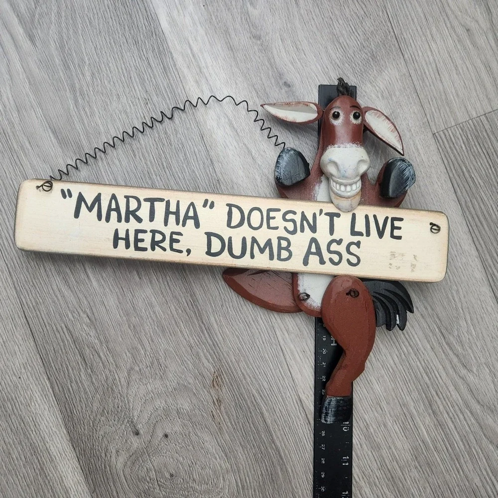 Martha Doesnt Live Here Dumb Ass‎ Funny Wooden Donkey Wall Hanging Sign Decor